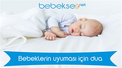 bebeklerin guzel uyumasi icin dua